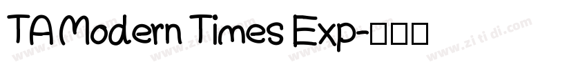 TA Modern Times Exp字体转换